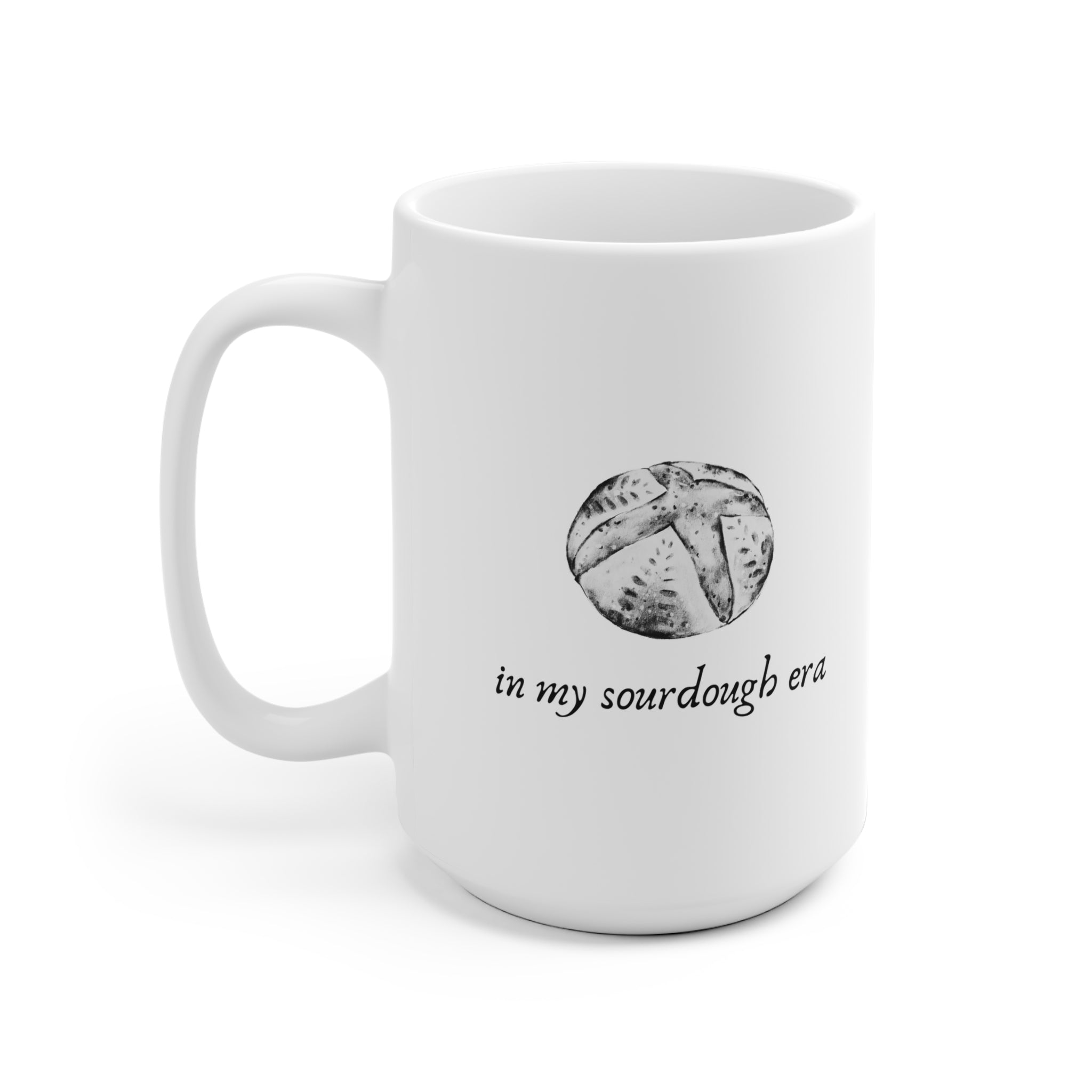 In My Sourdough Era Mug - White Minimalist Design