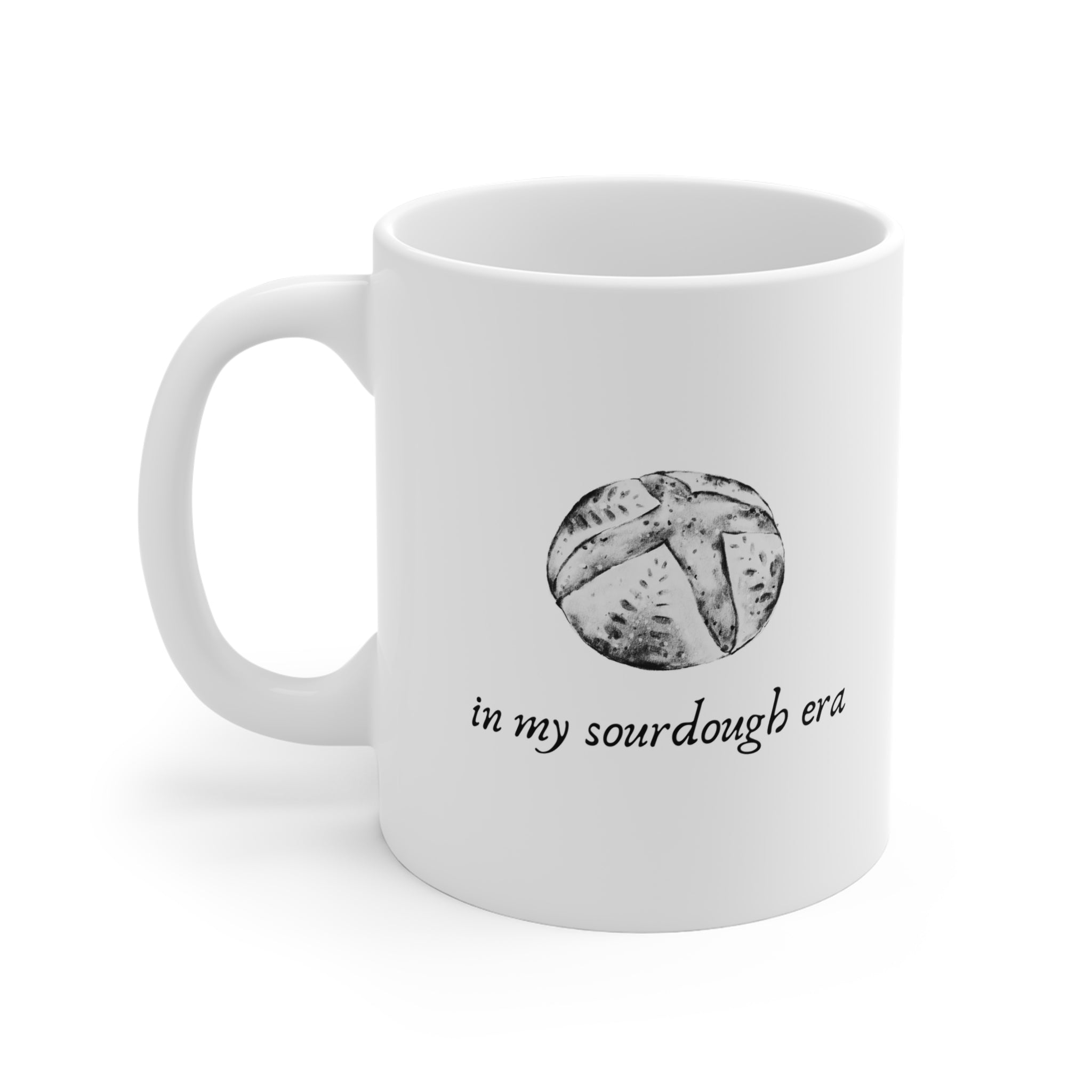 In My Sourdough Era Mug - White Minimalist Design